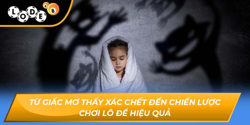 Mơ thấy xác chết